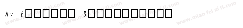 AV Estiana Black字体转换